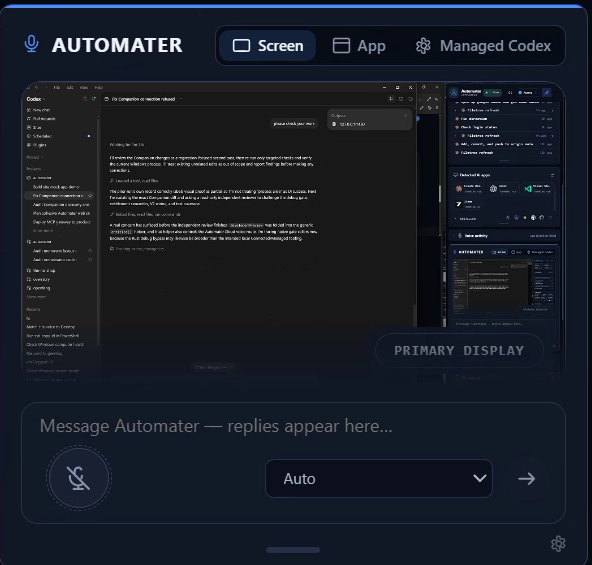 Automater Lite AUTOMATER card: Screen, App and Managed Codex capture tabs above a live primary-display preview, with a dictation composer, microphone button and model selector.